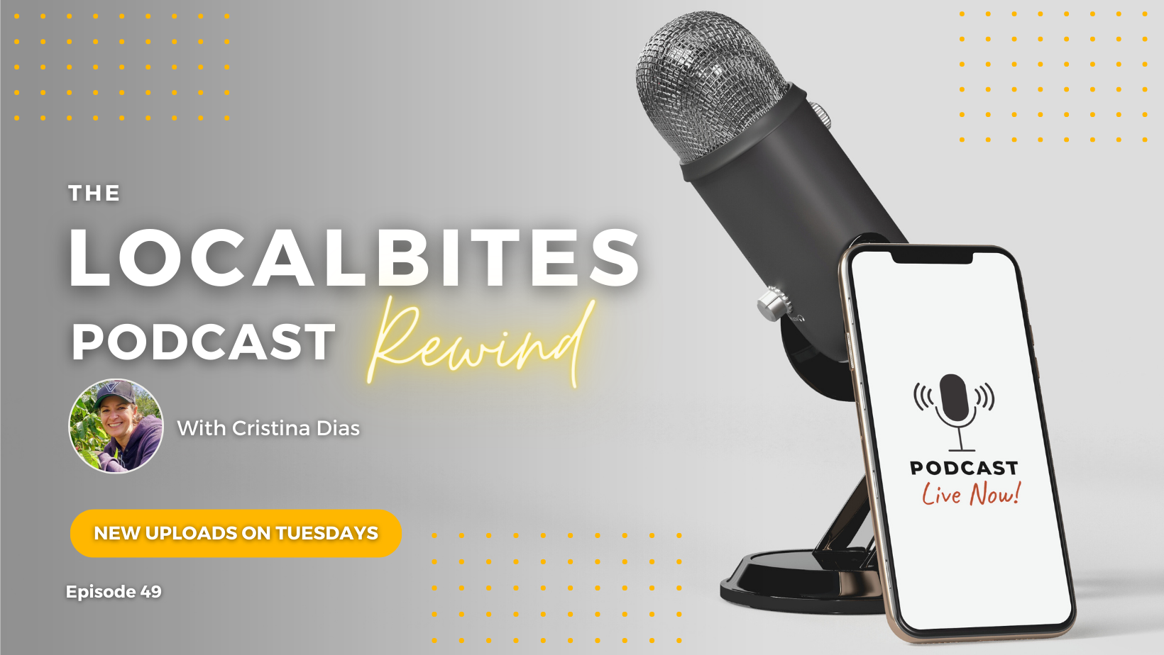 LocalBites Podcast Episode 49 with Cristina Dias